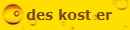des kost er